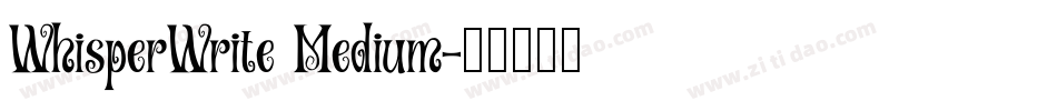 WhisperWrite Medium字体转换